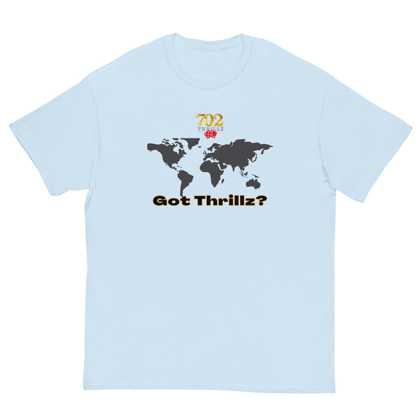 702 Got Thrillz? - Pretty Boy Classic Tee