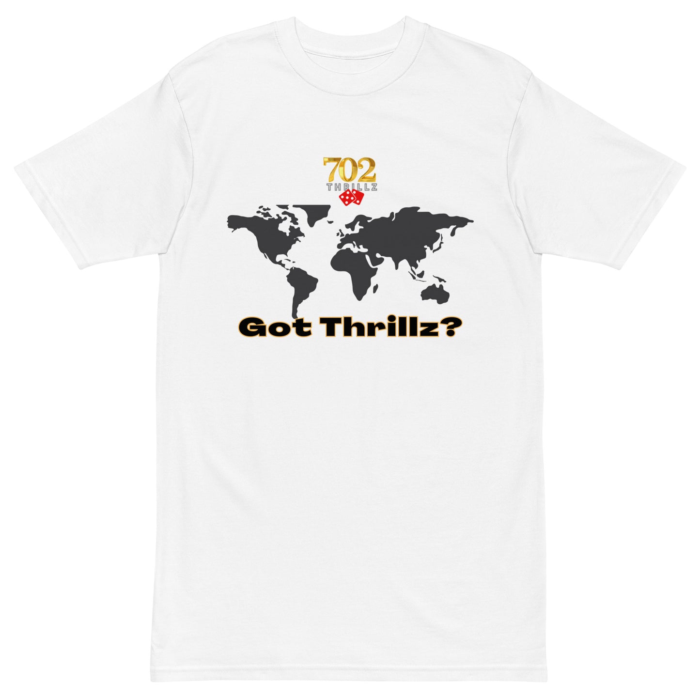 702 Got Thrillz? - Premium Heavyweight Tee